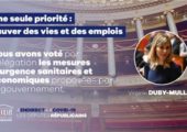 Je soutiens, avec mon groupe parlementaire, les mesures d’urgences sanitaires et économiques proposées par le gouvernement.