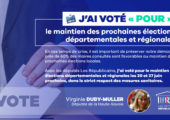 🗳 Pourquoi j’ai voté pour le maintien des élections des prochaines élections départementales et régionales ?